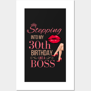 Crown Stepping Into My 30th Birthday Like A Boss - Red Lips High Heels Queen Boss Birthday Posters and Art